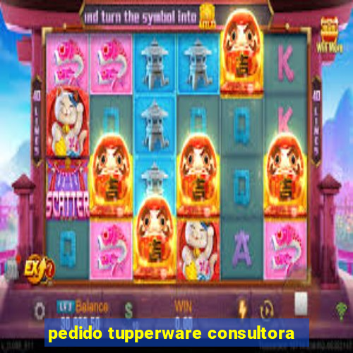 pedido tupperware consultora